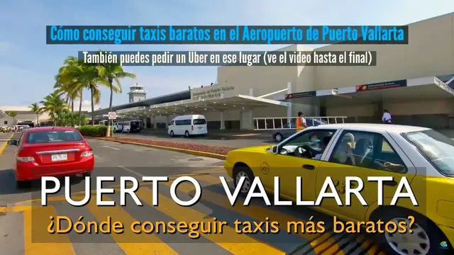 Video thumbnail for Dónde conseguir taxis más baratos en el Aeropuerto de Puerto Vallarta