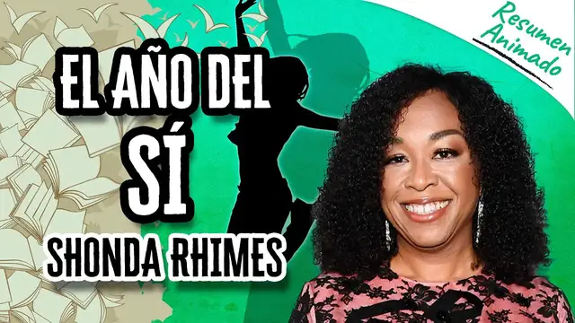 Video thumbnail for El Año del Si por Shonda Rhimes | Resúmenes de Libros