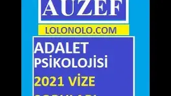 Video thumbnail for Adalet Psikolojisi 2021 Vize Soruları