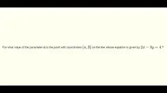 Video thumbnail for Find the x - coordinate of a Point on a Line Given by its Equation