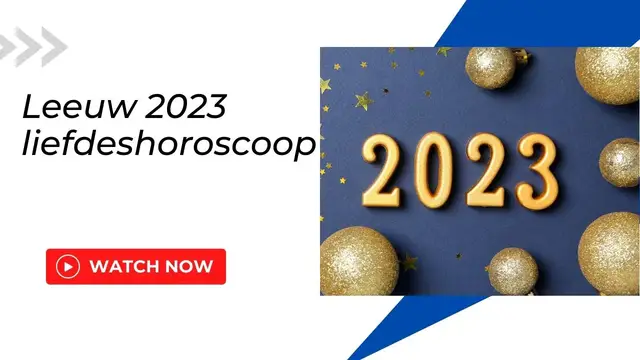 Video thumbnail for Leeuw 2023 liefdeshoroscoop