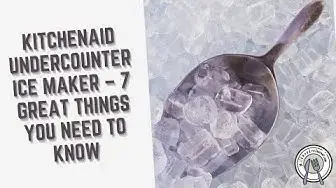 Video thumbnail for Kitchenaid Undercounter Ice Maker – 7 Great Things You Need To Know