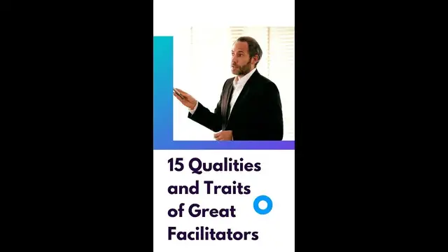 Video thumbnail for 15 Qualities and Traits of Great Facilitators