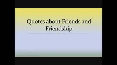 'Video thumbnail for Friend Quotes'
