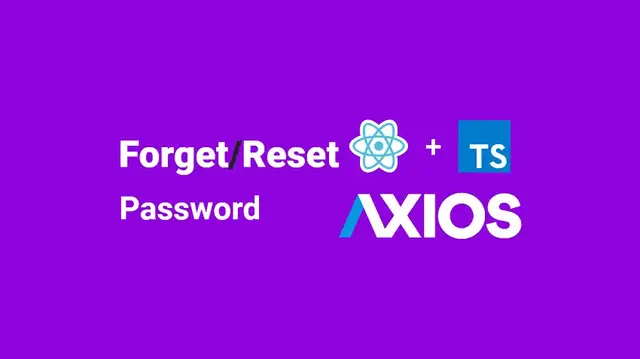 Video thumbnail for Forgot Reset Password in React.js and Axios