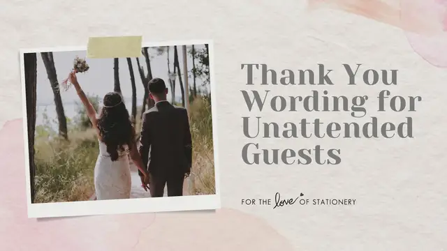 'Video thumbnail for Wedding Thank You Wording for Unattended Guests'