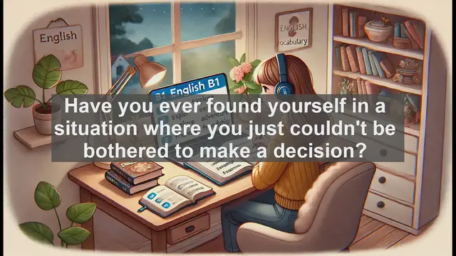 Video thumbnail for 2500 Must Know CEFR B1 Vocabulary - The Many Faces of 'Whatever': From Inclusion to Indifference