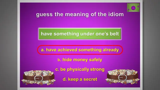 Video thumbnail for Belt Idioms Quiz: Guess the Meaning of the Idiom #1