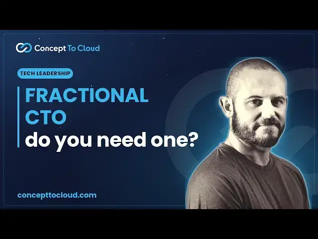 Video thumbnail for When to Hire a Fractional CTO (and When You Really Should Not)