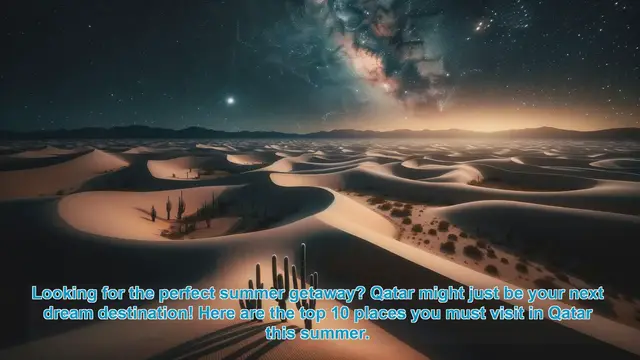 Video thumbnail for Discover Qatar: Top 10 Summer Destinations