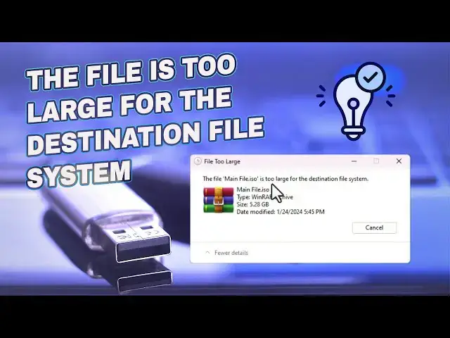 'Video thumbnail for The File is Too Large for the destination file system USB | 2024 Solution'