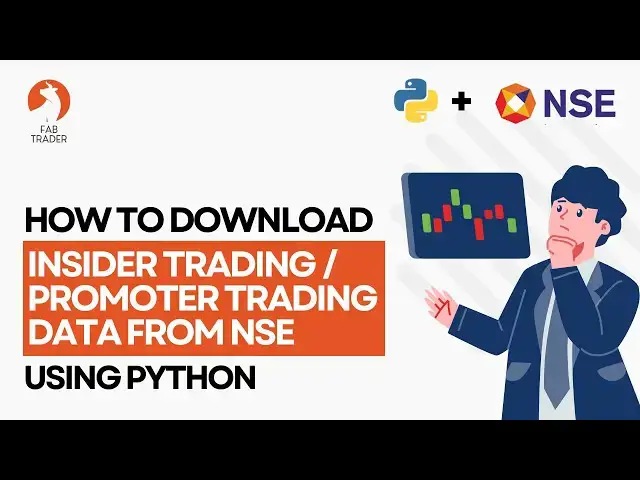 'Video thumbnail for Extract Insider Trading data from NSE - How Smart Traders Use it to gain edge | NSE Promoter Trading'