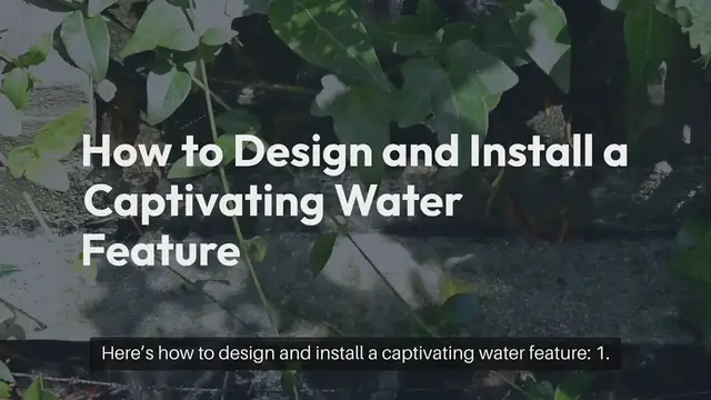 Video thumbnail for How to Create an Outdoor Water Feature for Your Garden