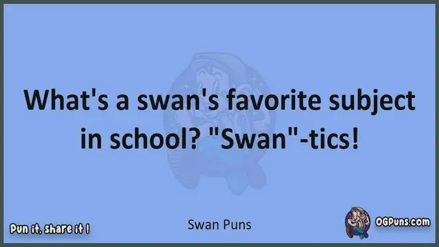 Video thumbnail for Swan - Jokes, Puns, Wordplays, and Laughter