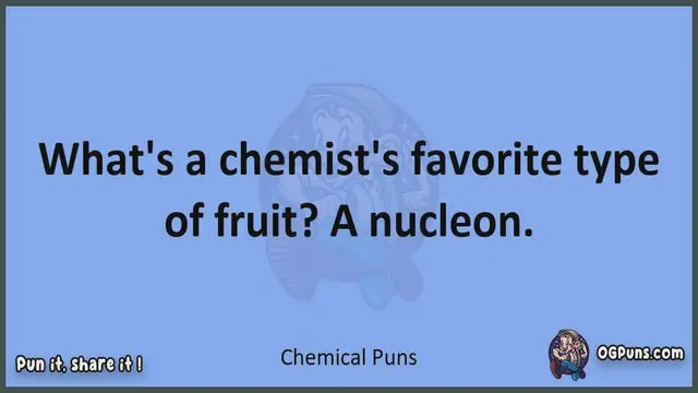 Video thumbnail for Chemical - Jokes, Puns, Wordplays, and Laughter