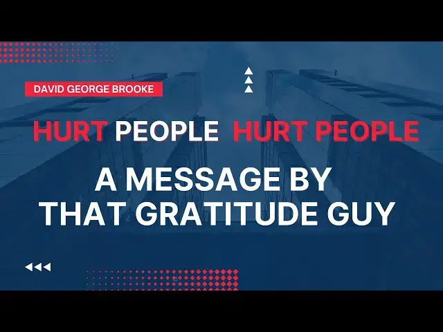 Video thumbnail for People Manipulate out of Brokennes | failier in life hurt | David george Brooke | That Gratitude Guy