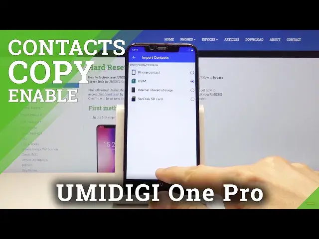 'Video thumbnail for How to Copy Contacts from SIM to UMIDIGI One Pro'