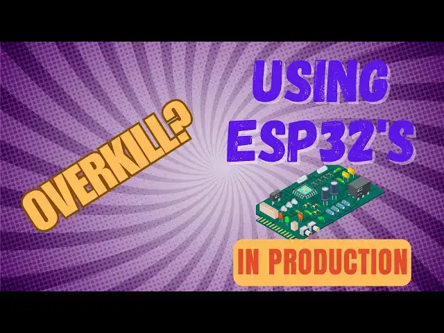 'Video thumbnail for Using the #esp32 in commercial production, Should you?'