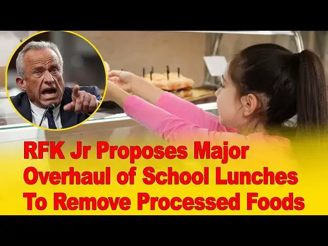 Video thumbnail for RFK Jr Proposes Major Overhaul of School Lunches 🏫🥗
