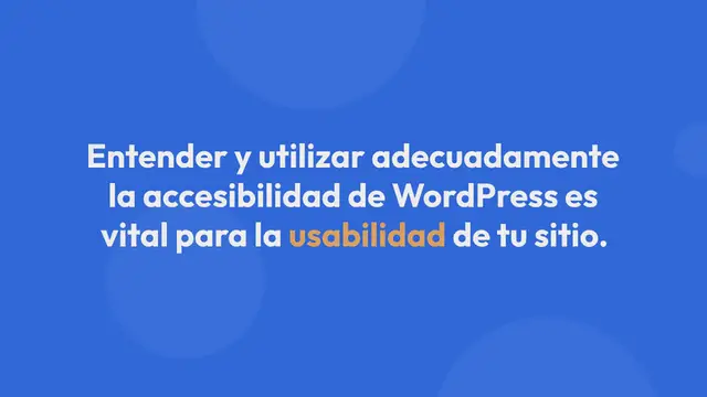 Video thumbnail for Cómo Hacer que Tu Sitio Web de WordPress Sea Accesible