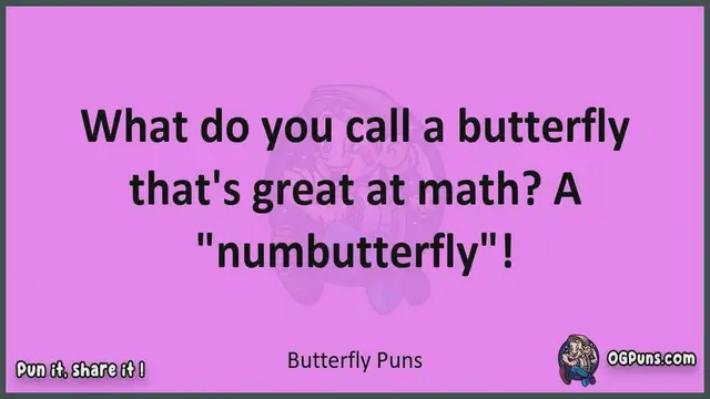 Video thumbnail for Butterfly - Jokes, Puns, Wordplays, and Laughter