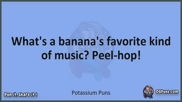 Video thumbnail for Potassium - Jokes, Puns, Wordplays, and Laughter