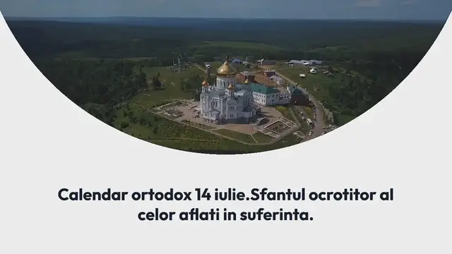Video thumbnail for Calendar ortodox 14 iulie. Sfantul ocrotitor al celor aflati in suferinta.