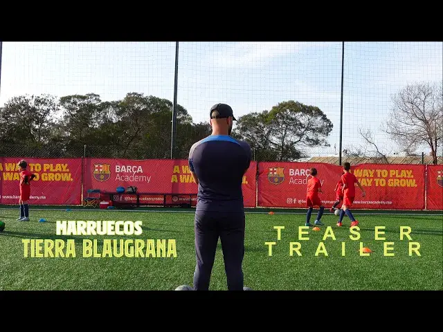 Video thumbnail for Trailer MARRUECOS: TIERRA BLAUGRANA