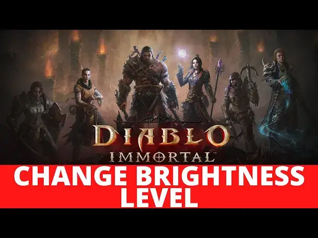 Video thumbnail for Diablo Immortal - How To Change Brightness Level