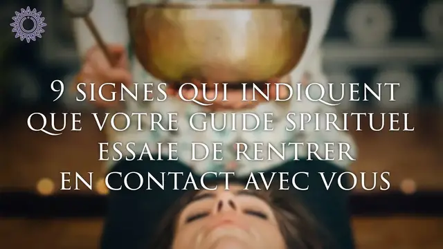 Video thumbnail for ☯ 9 SIGNES QUI INDIQUENT QUE VOTRE GUIDE SPIRITUEL ESSAIE DE RENTRER EN CONTACT AVEC VOUS