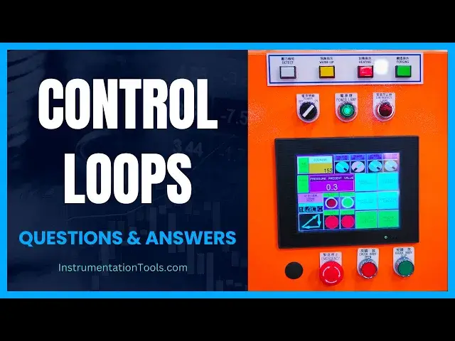 Video thumbnail for Control Loops Questions and Answers - Control Systems Basics