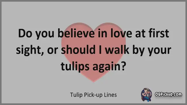 Video thumbnail for Tulip - Pickup-Lines & Rizz for Him & for Her