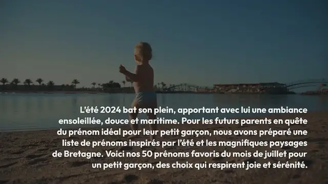 Video thumbnail for Prénoms 2024 : nos 50 favoris du mois de juillet pour un petit garçon