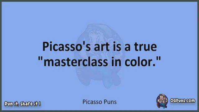Video thumbnail for Picasso - Jokes, Puns, Wordplays, and Laughter
