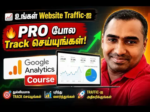 Video thumbnail for Google Analytics 4 Full Course Tamil 2026 | Google Analytics for Blogger Tamil