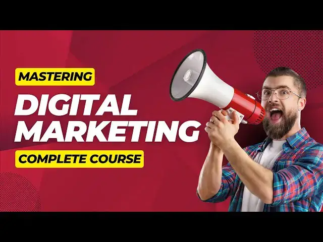 Video thumbnail for Digital Marketing Mastery: Full Course for Online Success! 🚀 | SEO, Social Media, Automation & More!