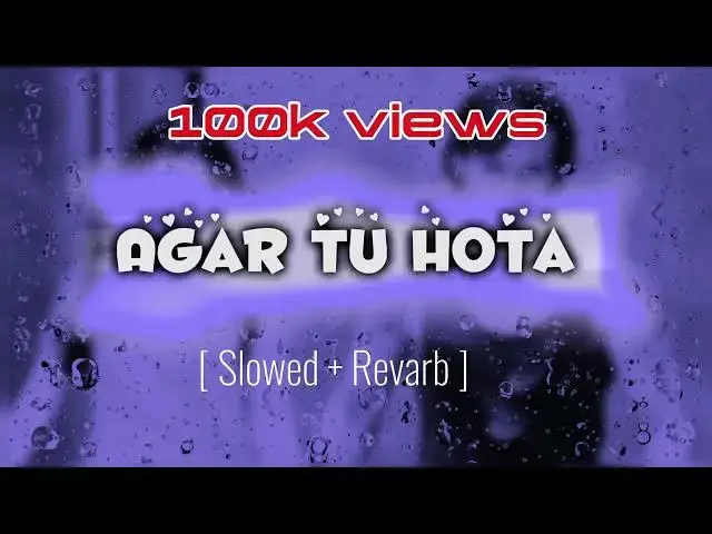 Video thumbnail for Agar TU Hota to_Lo-fi  [ Slowed Revarb ] Baaghi #baaghi