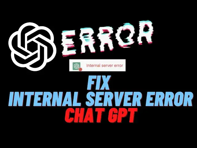 Video thumbnail for Chat GPT Fix Internal Error Message