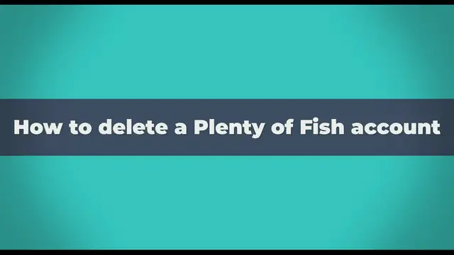 'Video thumbnail for How to Delete Plenty Of Fish account?'