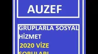 Video thumbnail for Gruplarla Sosyal Hizmet 2020 Vize Soruları