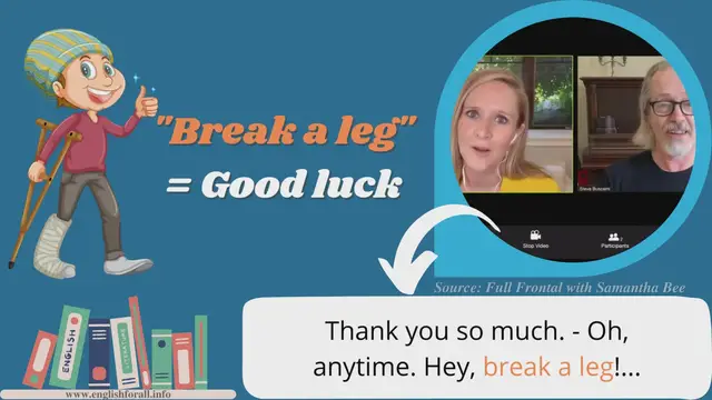 Video thumbnail for English Idioms - Break a leg
