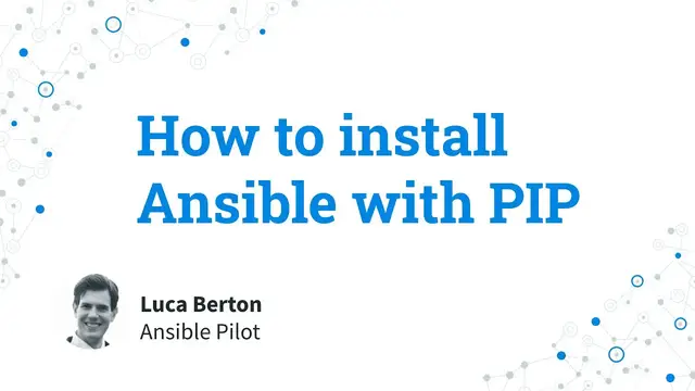 Video thumbnail for How to install Ansible with PIP, the Python package manager - Ansible install