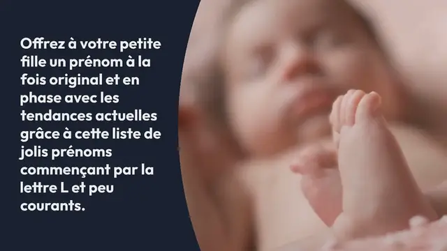 Video thumbnail for Les plus jolis prénoms rares commençant par L pour votre petite fille !
