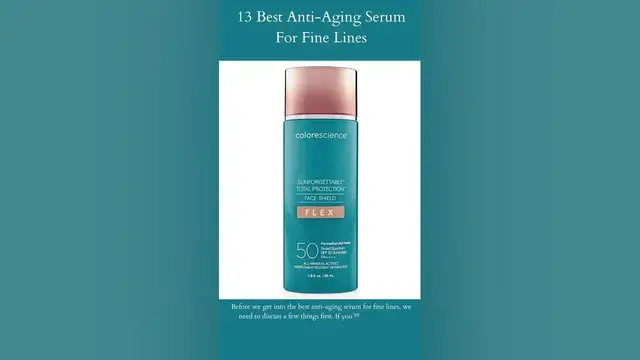 Video thumbnail for 13 Best Anti-Aging Serum For Fine Lines | Colorescience Total Protection Face Shield | Read More...