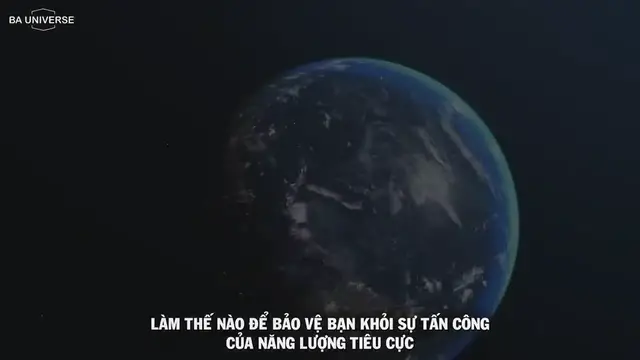 Video thumbnail for LÀM THẾ NÀO ĐỂ BẢO VỆ BẠN KHỎI SỰ TẤN CÔNG CỦA NĂNG LƯỢNG TIÊU CỰC