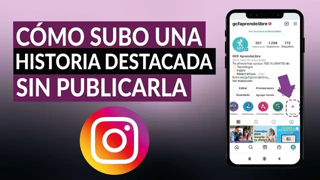 Video thumbnail for Cómo subo una historia destacada a mi INSTAGRAM sin publicarla - Guarda tus Stories