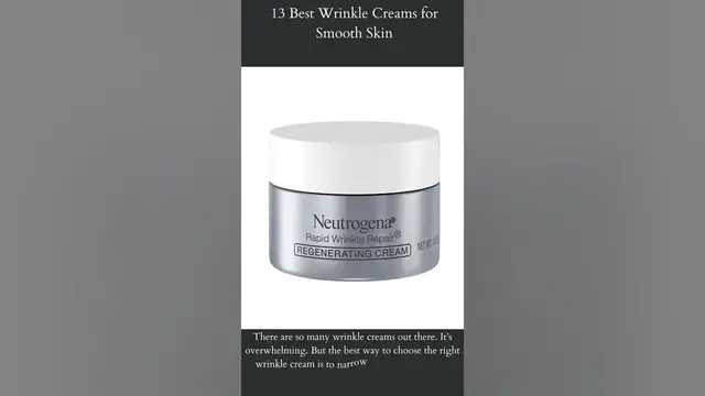 Video thumbnail for 13 Best Wrinkle Creams for Smooth Skin | Neutrogena Rapid Wrinkle Repair| Acne Anti-Aging Skin Care