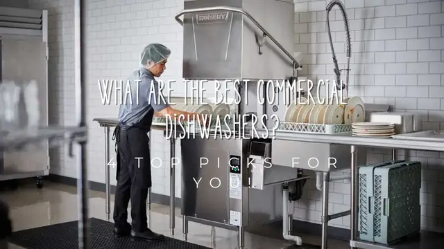Video thumbnail for What Are the Best Commercial Dishwashers? 4 Top Picks for You!