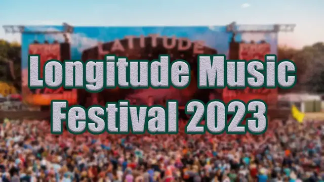 Video thumbnail for Longitude Music Festival 2023 | Live Stream, Lineup, and Tickets Packages