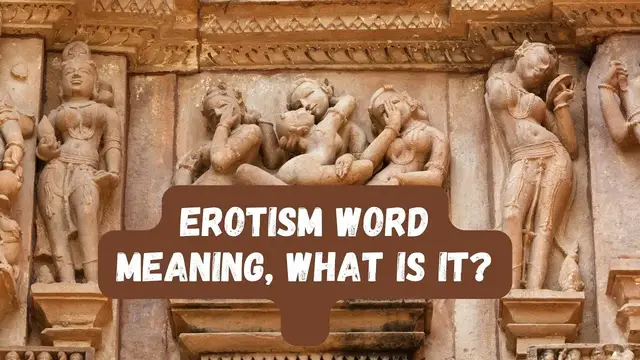 Video thumbnail for erotism word meaning, what is it?
